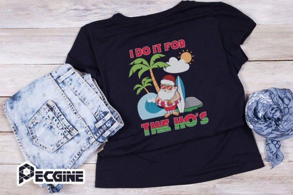 I Do It for the Hos Christmas in July Graphics